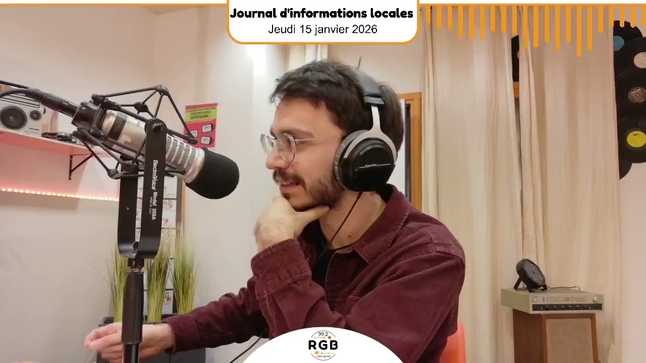 Journal d'informations locales - Jeudi 15 janvier 2026 - Radio RGB 99.2 FM