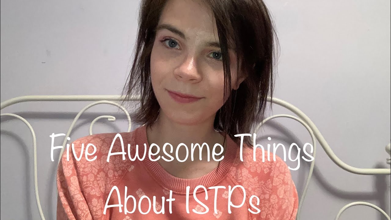 Five Awesome Things About ISTPs