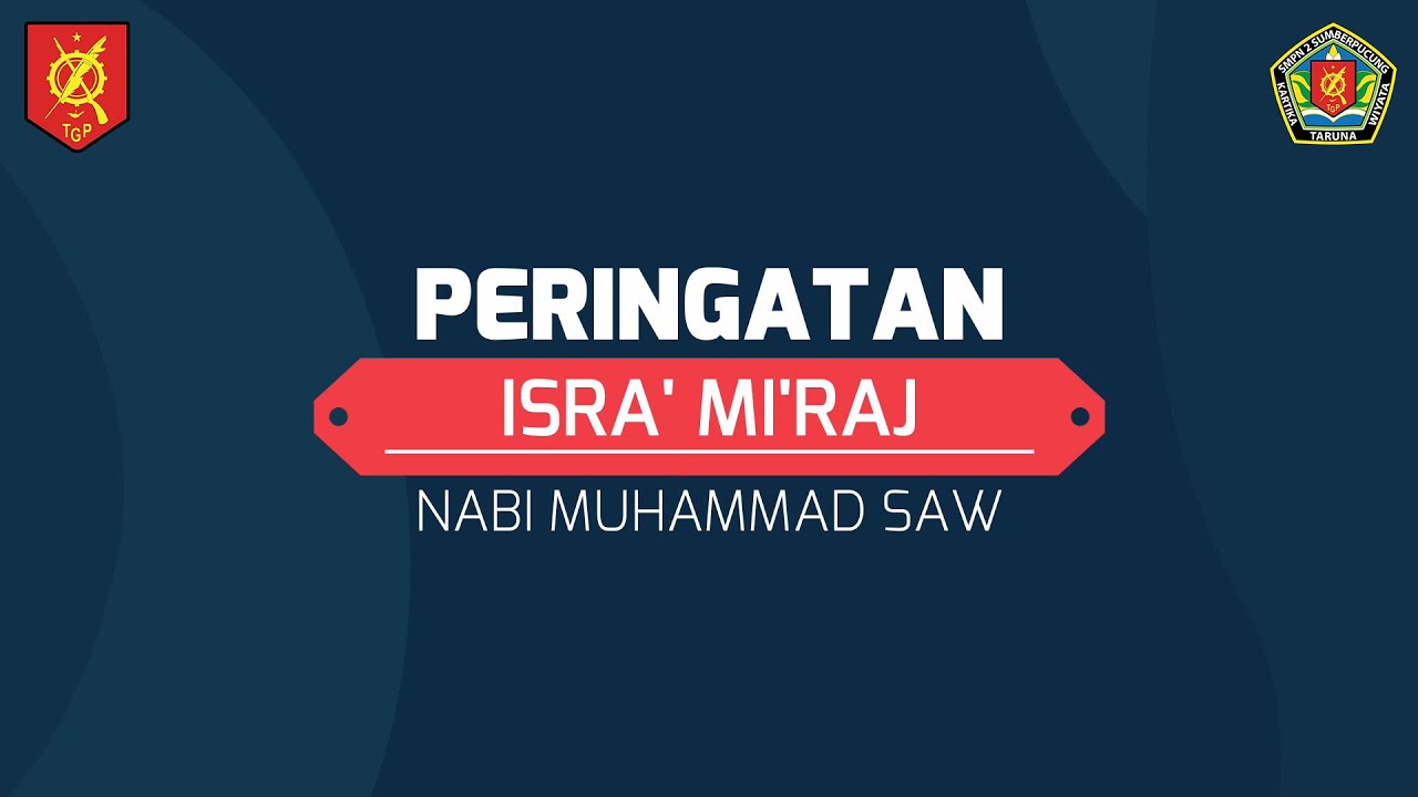 Peringatan Isra' Mi'raj Nabi Muhammad SAW 1442H di SMP Negeri 2 Sumberpucung