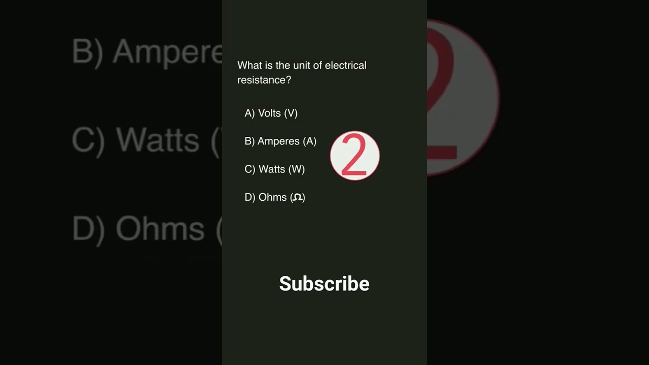 What is the unit of electrical resistance?