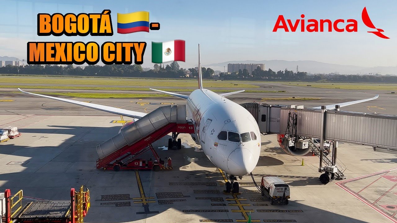 BOGOTÁ 🇨🇴 to MEXICO CITY 🇲🇽 | AVIANCA Boeing 787-8 Flight Report (#95)