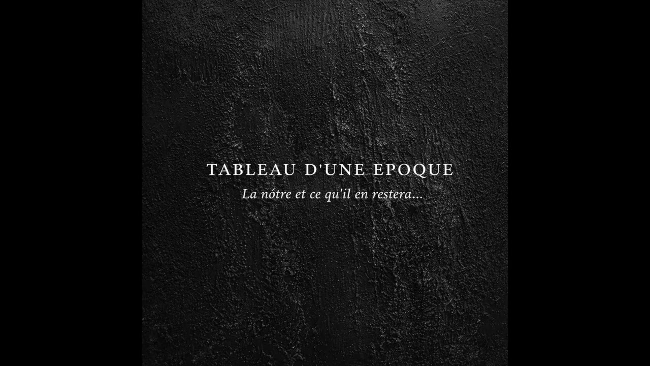 TABLEAU D'UNE EPOQUE - TRAJECTOIRE
