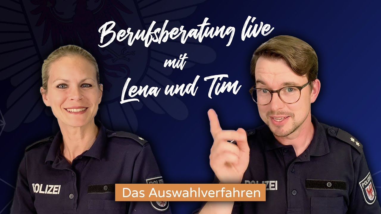 Berufsberatung live mit Lena und Tim - Das Auswahlverfahren // POLIZEIKARRIERE