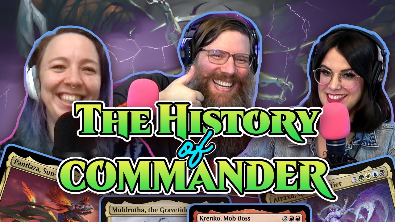 The History of Commander (EDH) | GLHF #567 - Magic the Gathering's Most Popular Format