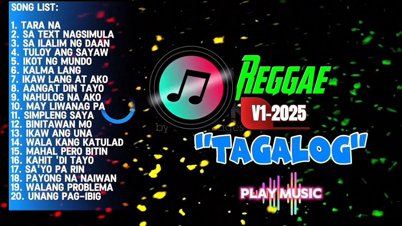 Best Of Tagalog Reggae 2025 V1 by: Nocotone 