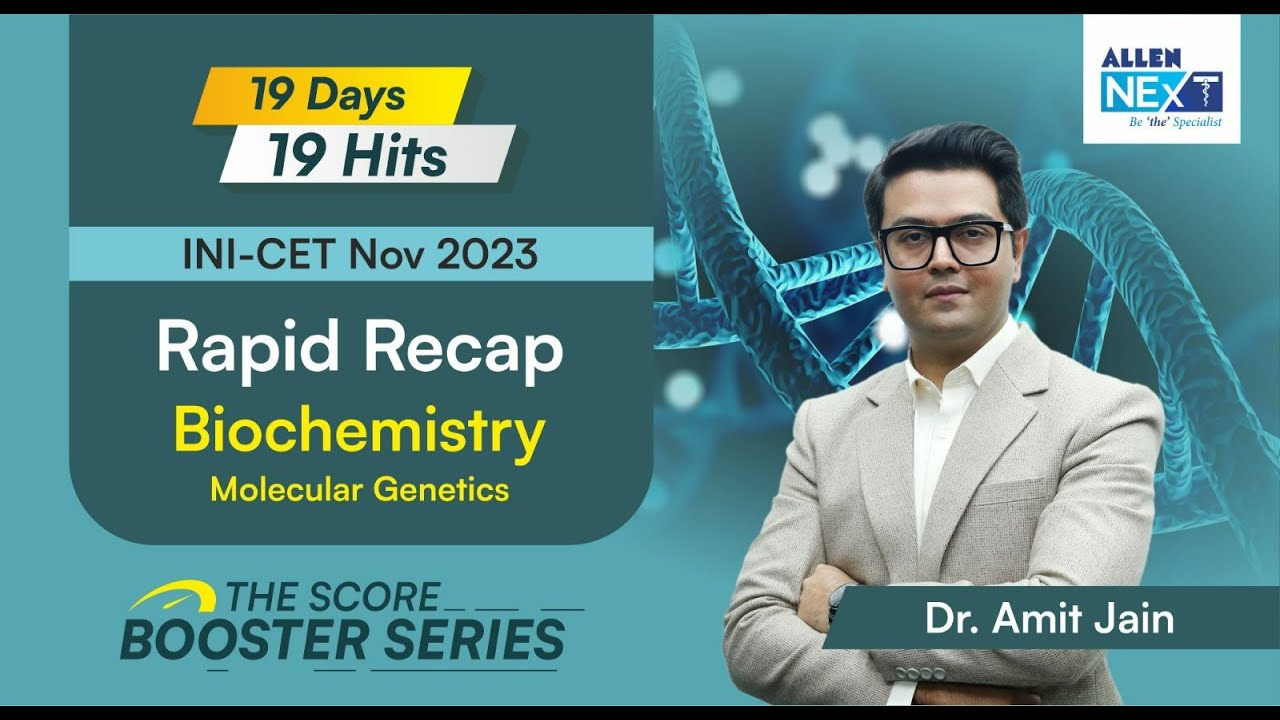 INI-CET NOV 2023 | Biochemistry : Rapid Recap | Dr. Amit Jain #inicet #rapidrevision