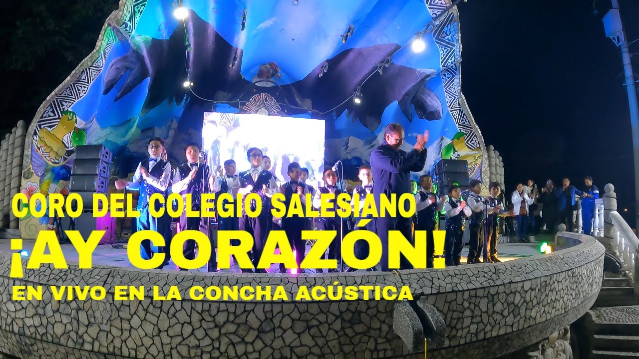 CORO DEL COLEGIO SALESIANO - Ay corazón (En vivo en la concha acústica) 18/09/2025