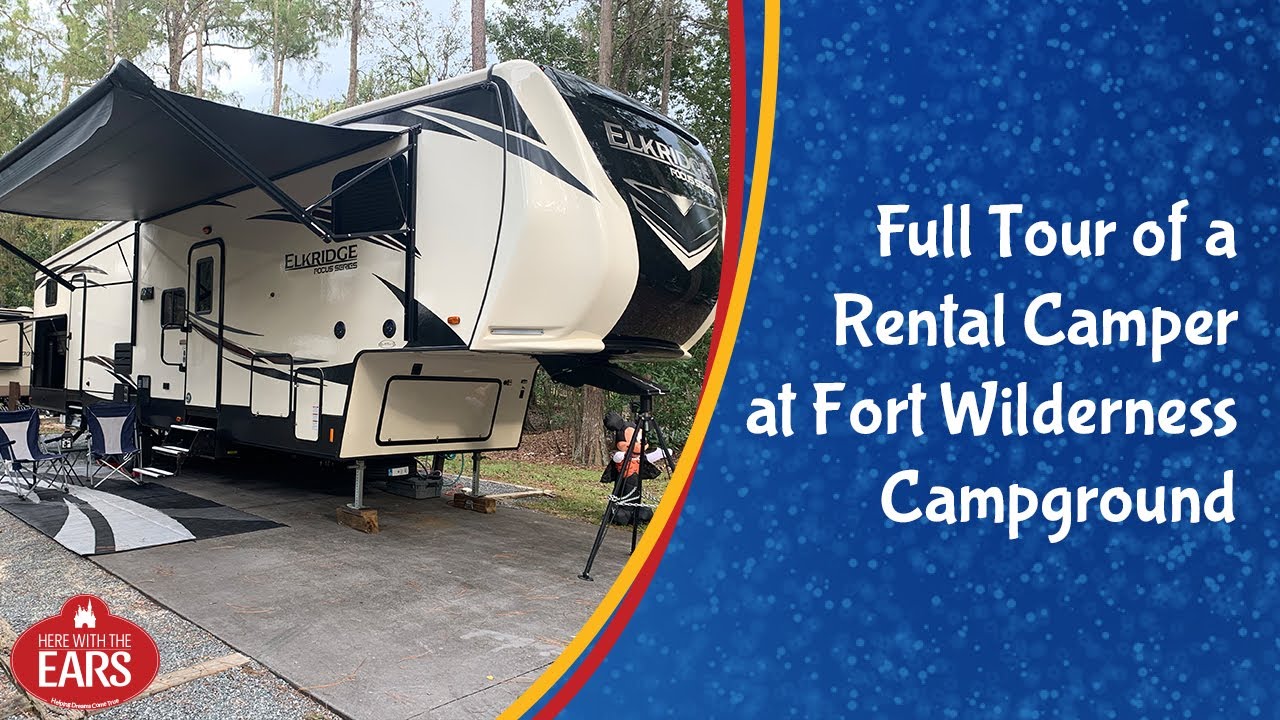 Full Tour of a Rental Camper at Disney's Fort Wilderness Campground