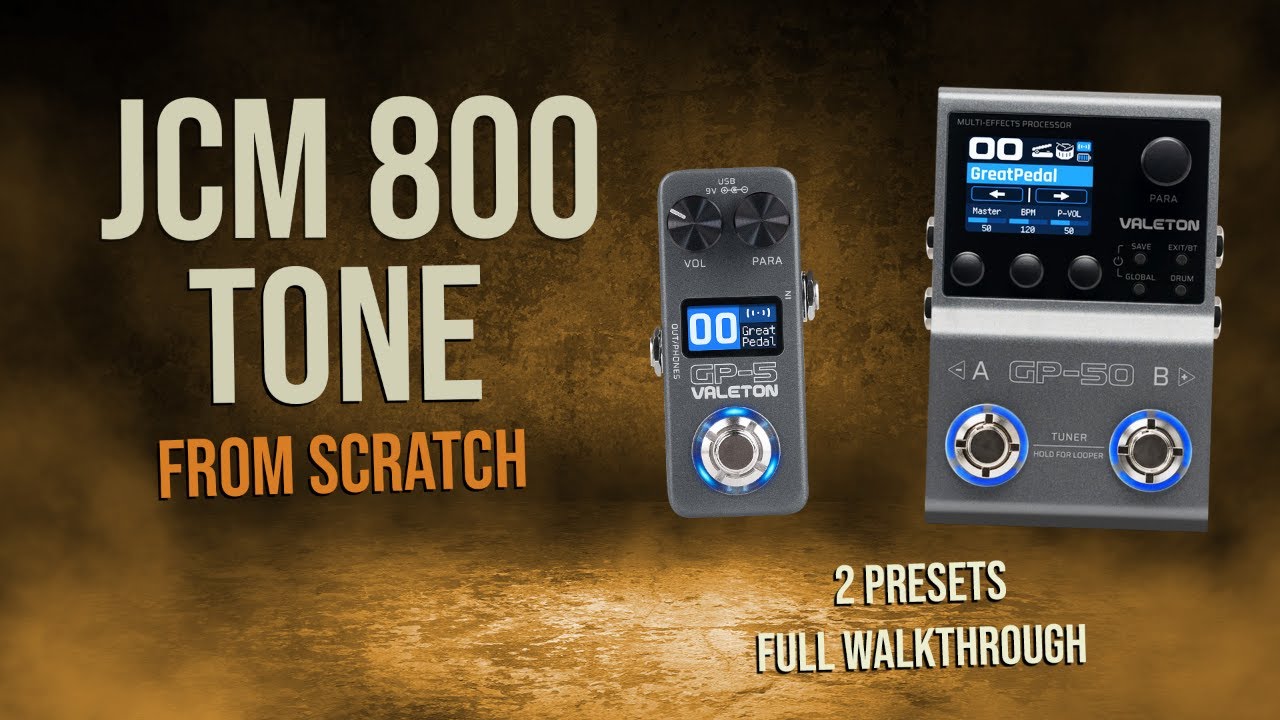 JCM 800 TONE FROM SCRATCH FOR VALETON GP-5 GP-50: ПОЛНЫЙ ОБЗОР