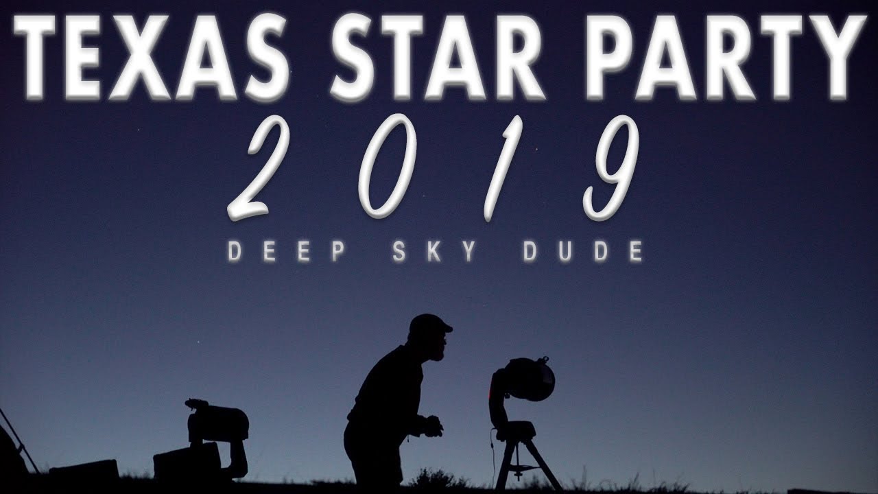 TEXAS STAR PARTY 2019
