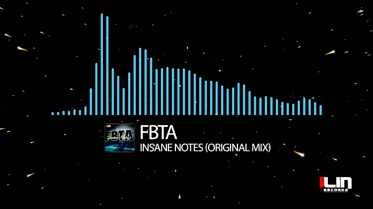 FBTA - Insane Notes (Original Mix)