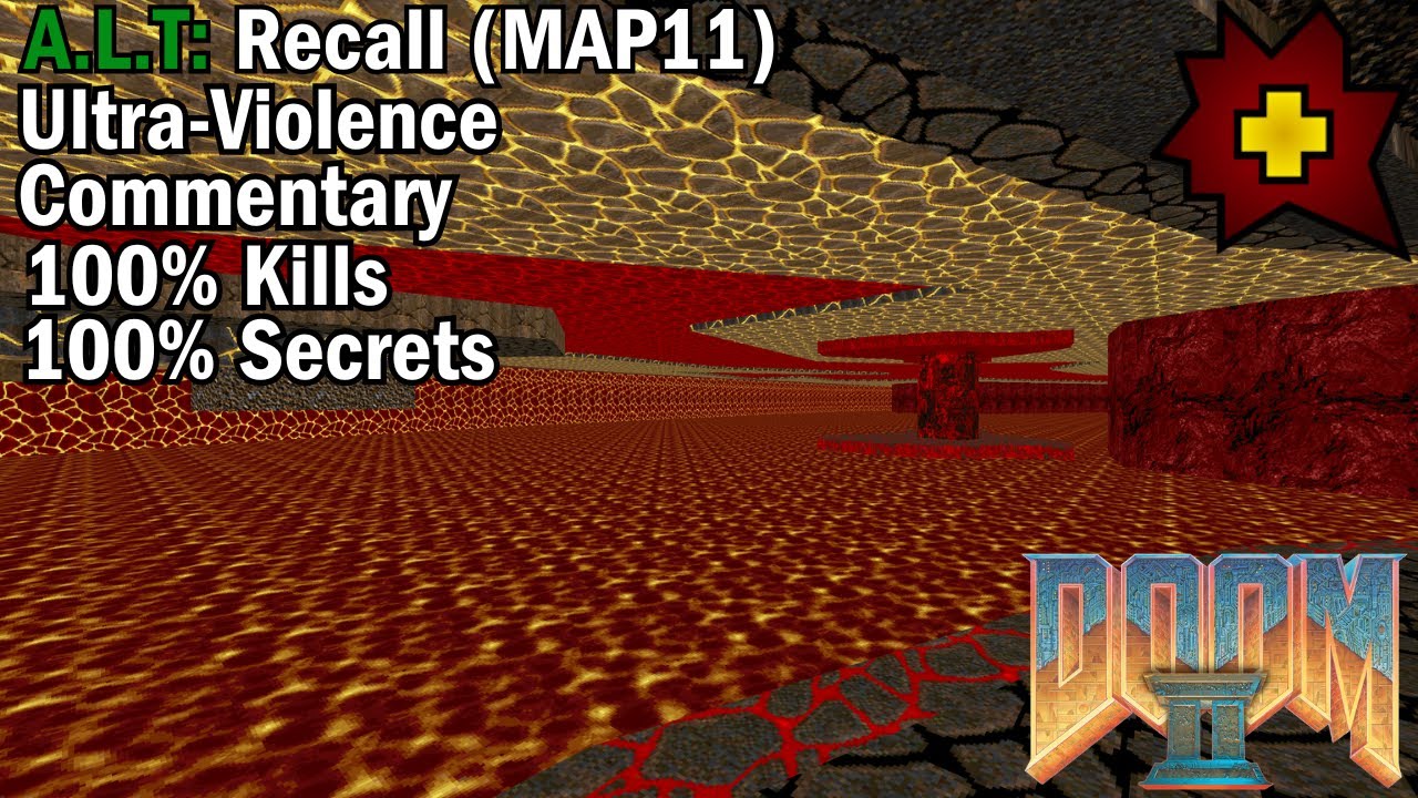 Doom 2: A.L.T - MAP11: Recall (Commentary Walkthrough)