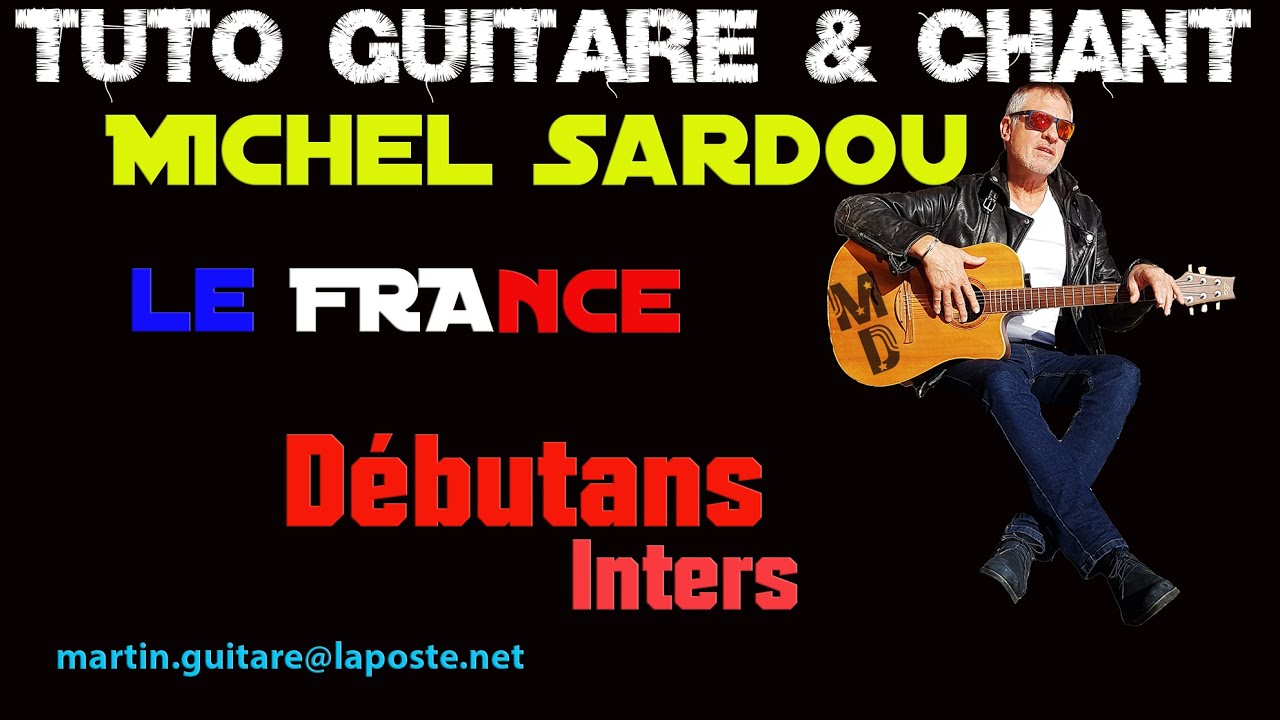 Tuto guitare chant Michel Sardou Le France  débutants inters