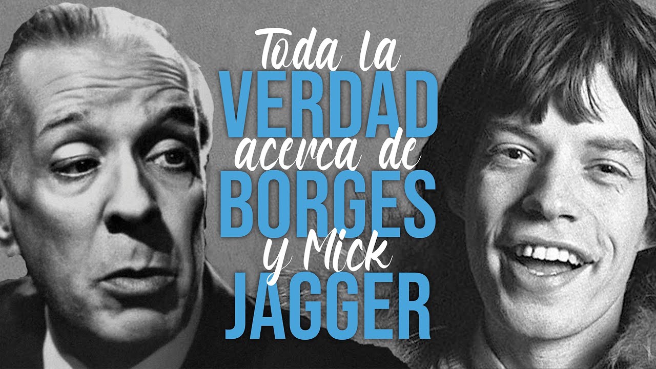 Вся правда о БОРХЕСЕ и Мике Джаггере