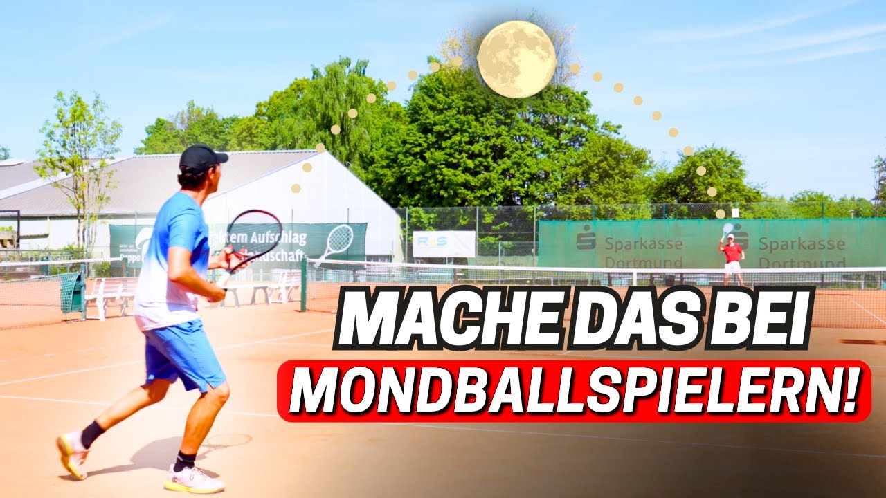 Ultimative Taktik GEGEN Mondballspieler!
