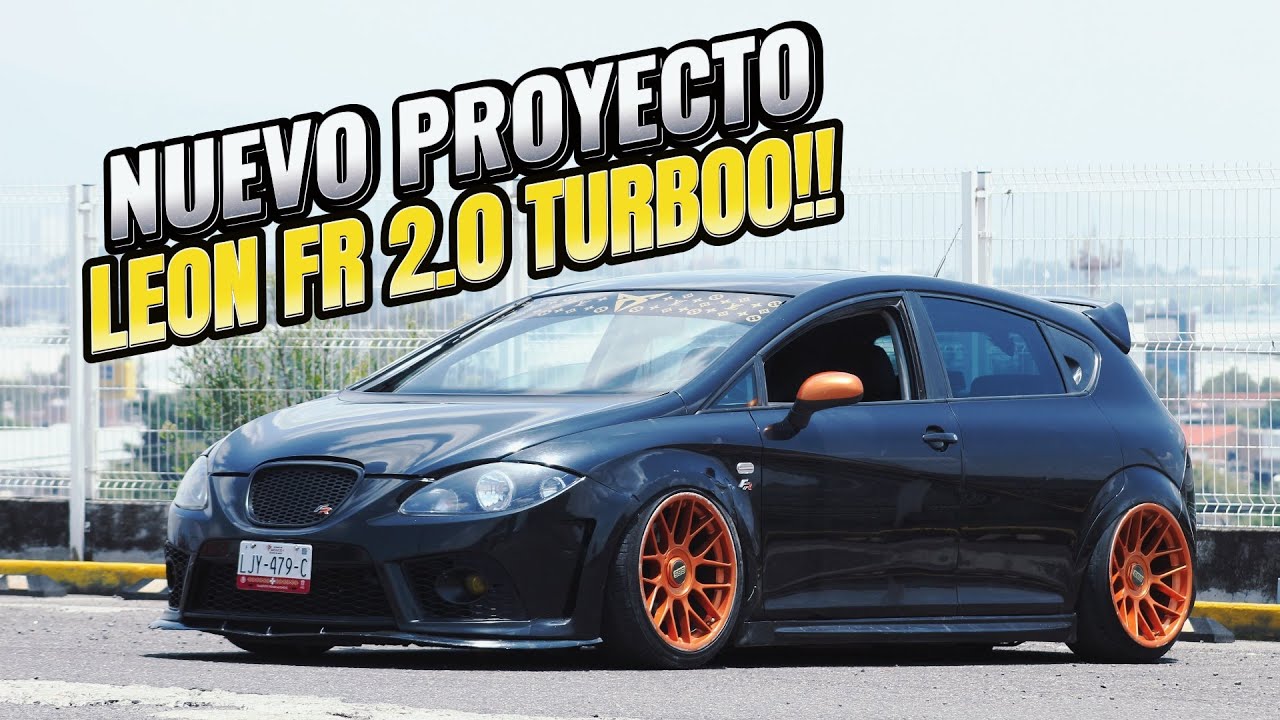 NUEVO PROYECTO SEAT LEON FR 2.0 TURBO! | JuanCarlos11