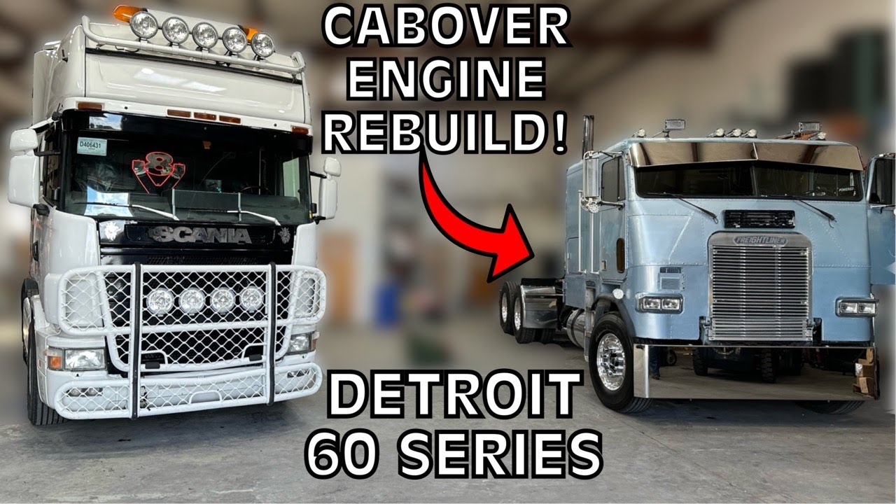 Total Engine REBUILD for Blue Collar the Cabover!