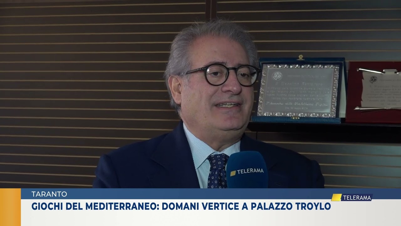 Taranto Giochi del Mediterraneo: domani vertice a Palazzo Troylo