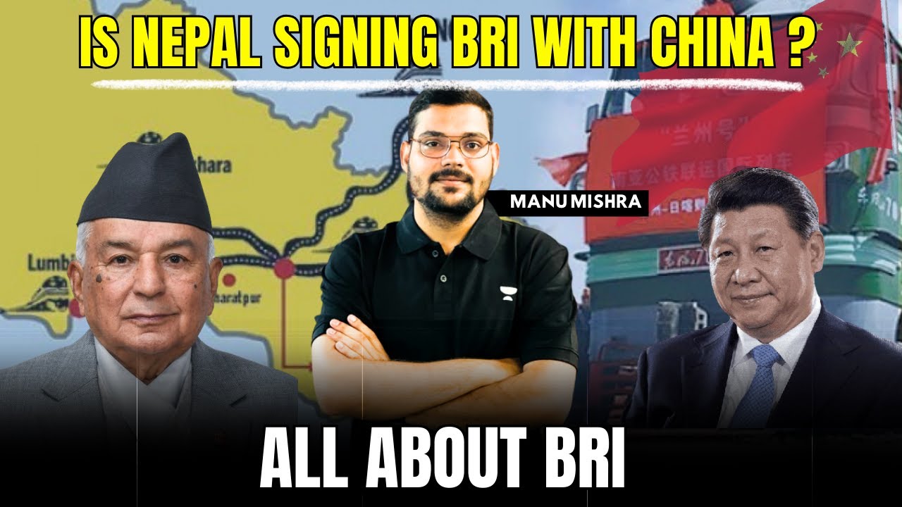 TOPIC OF THE WEEK | Is Nepal signing BRI with India? All About BRI | CLAT | MHCET | CUET