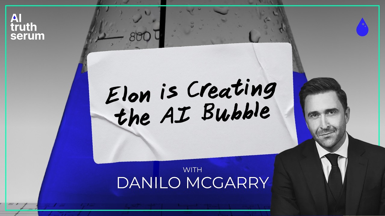 Elon Is Creating the AI Bubble with Danilo McGarry