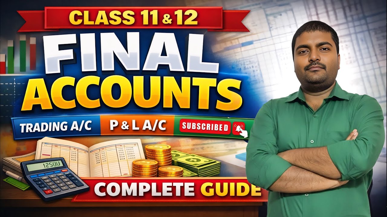 Final Accounts Class 11,12 Full Chapter | Trading P&L | Easy one shot | #account #finalaccount 