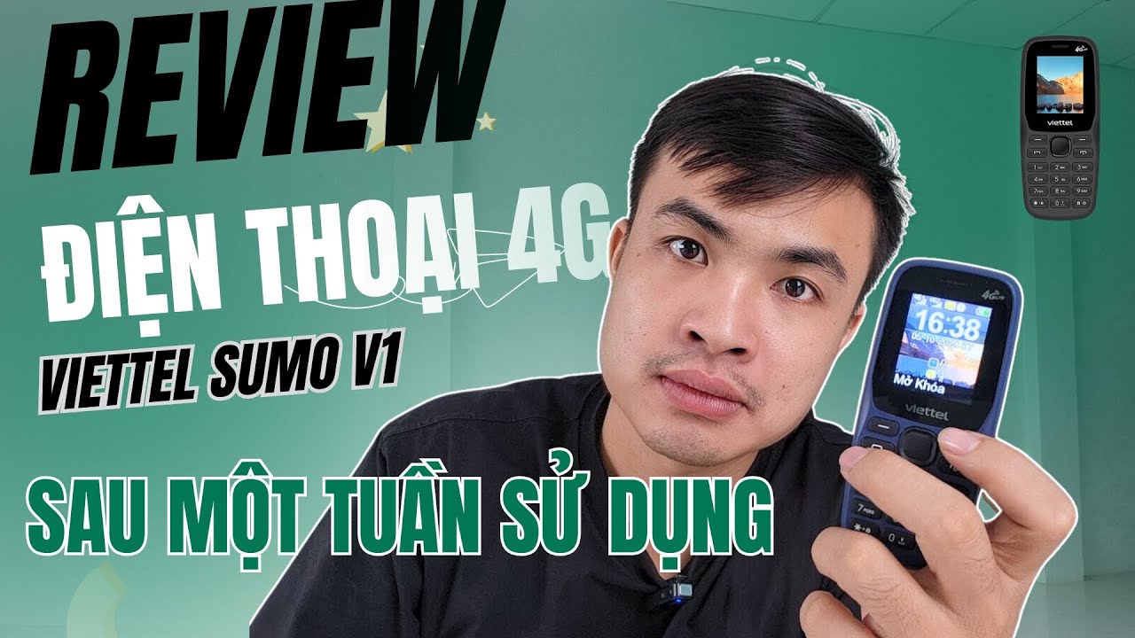 Review Điện thoại 4g Viettel Sumo V1 V2 sau một tuần sử dụng | C&oacute; đ&aacute;ng mua?