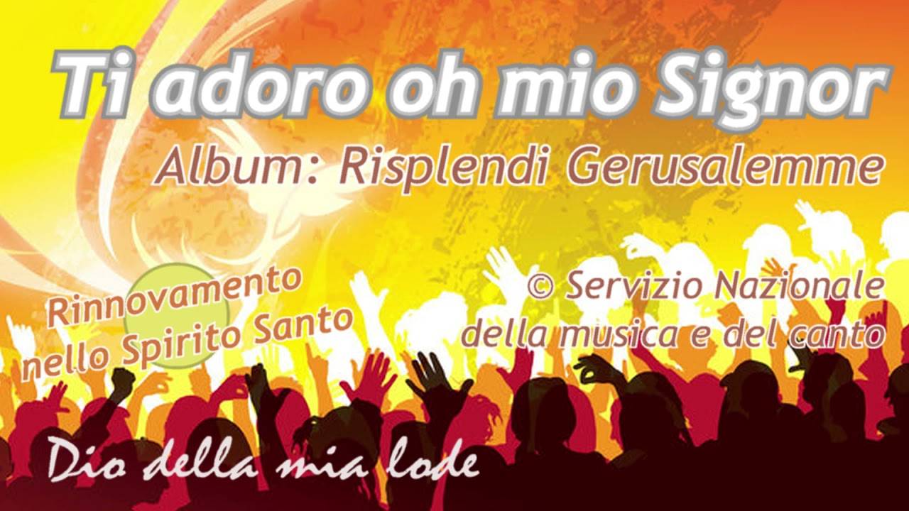 RnS - Ti adoro oh mio Signor