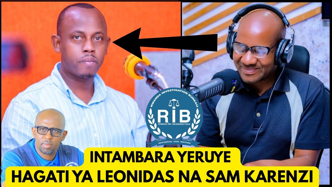 LEONIDAS arongeye ati ''Wowe Sam Karenzi NDAKWAMBIKA UBUSA isi yose ikumenye'' Afashe KAZUNGU aravun