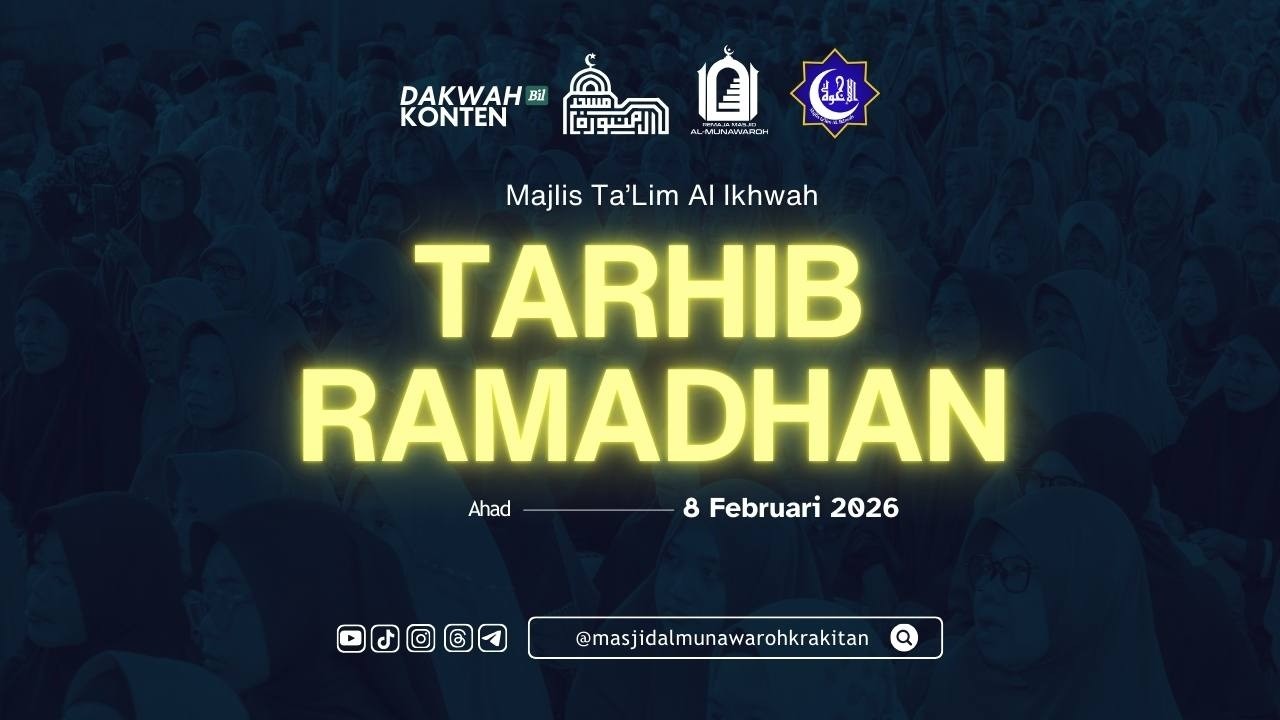 PRA ACARA DAN SAMBUTAN TARHIB RAMADHAN I AL IKHWAH