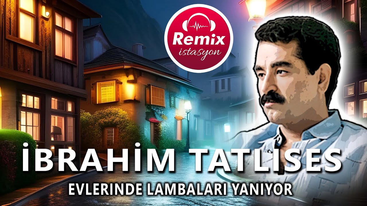 Evlerinde Lambaları Yanıyor 🎵 Remix istasyon