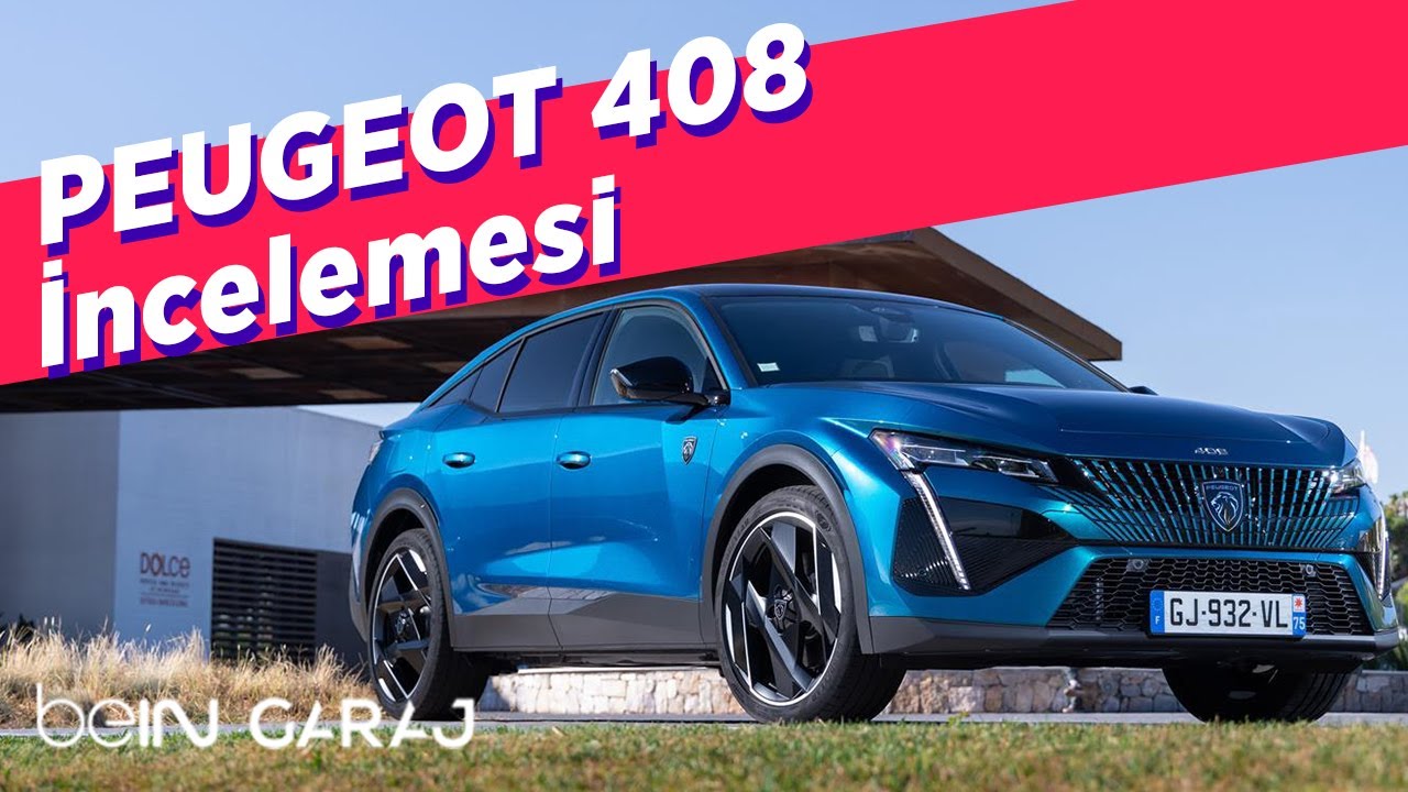 Peugeot 408 İncelemesi | Gökhan Telkenar & Ceyhan Eryalaz | beIN GARAJ