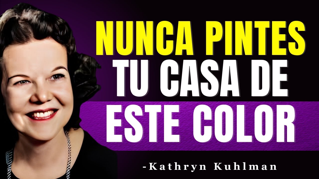 JAMÁS PINTES TU CASA DE ESTE COLOR O ATRAERÁS POBREZA Y MALA SUERTE SEGÚN LA BIBLIA -Kathryn Kuhlman