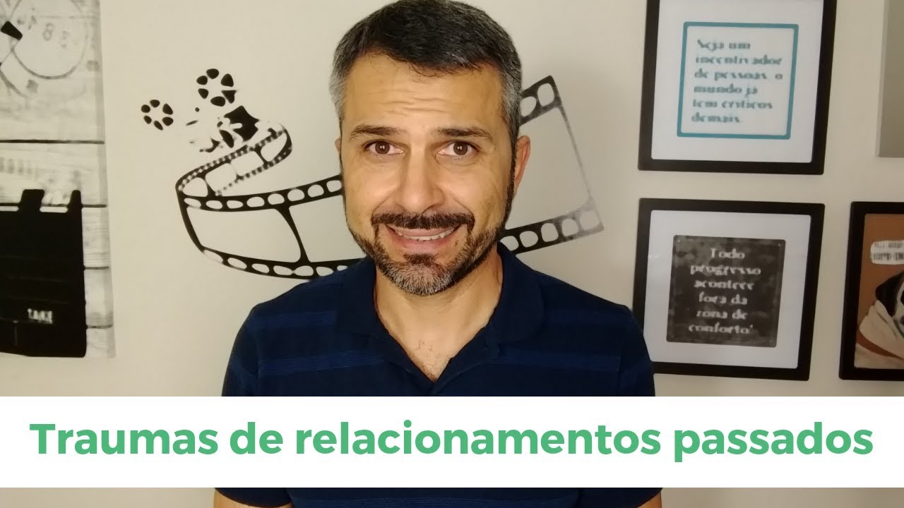 Traumas de relacionamentos passados