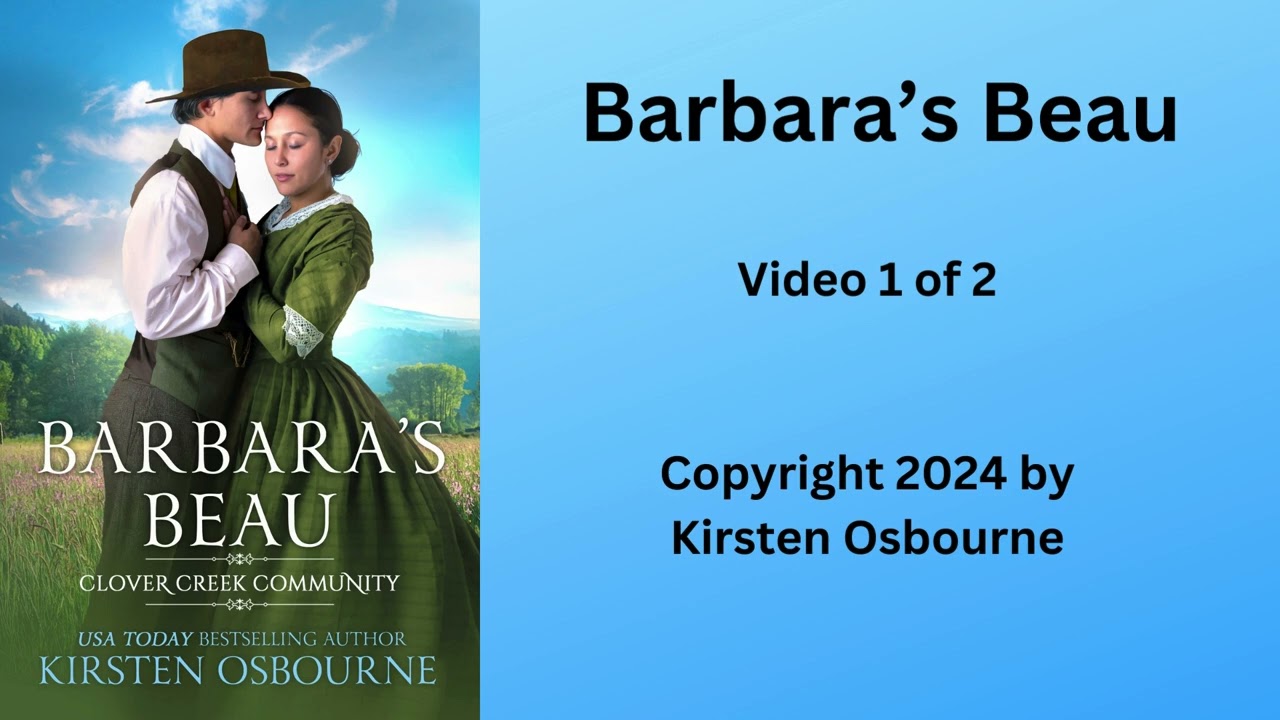 Barbara’s Beau Video 1 of 2