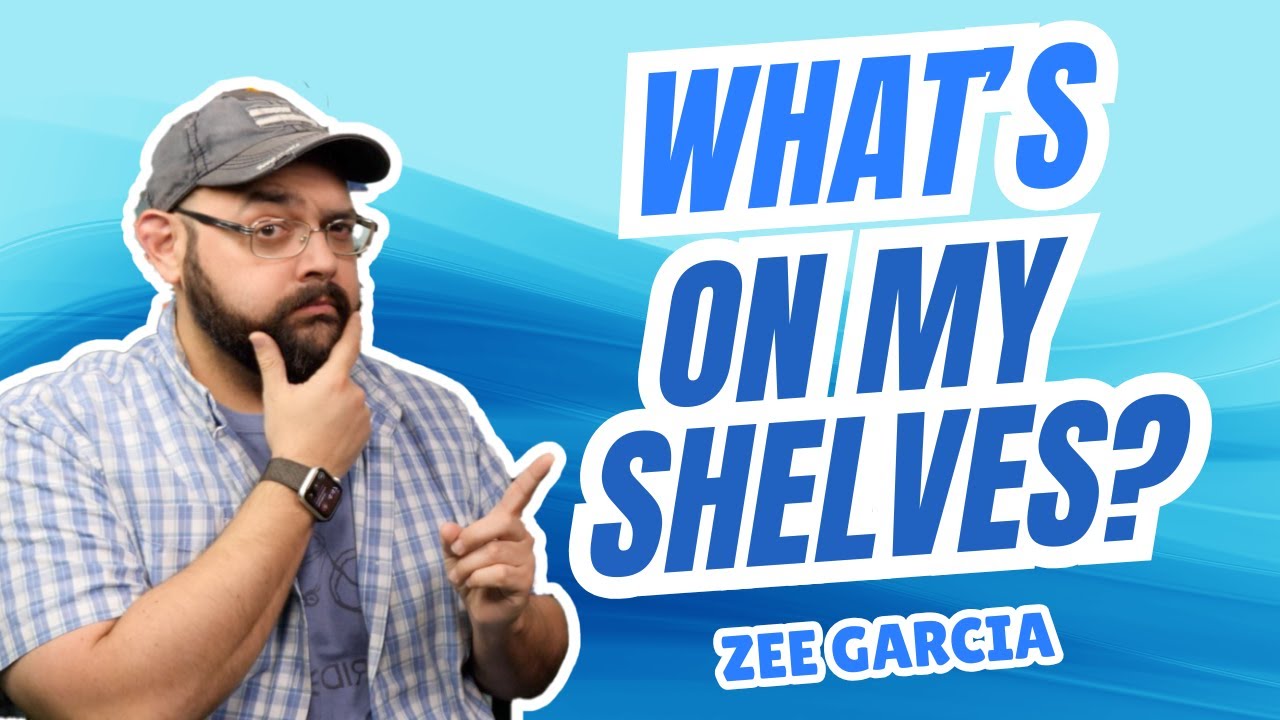 What's On My Shelves?  Zee Garcia