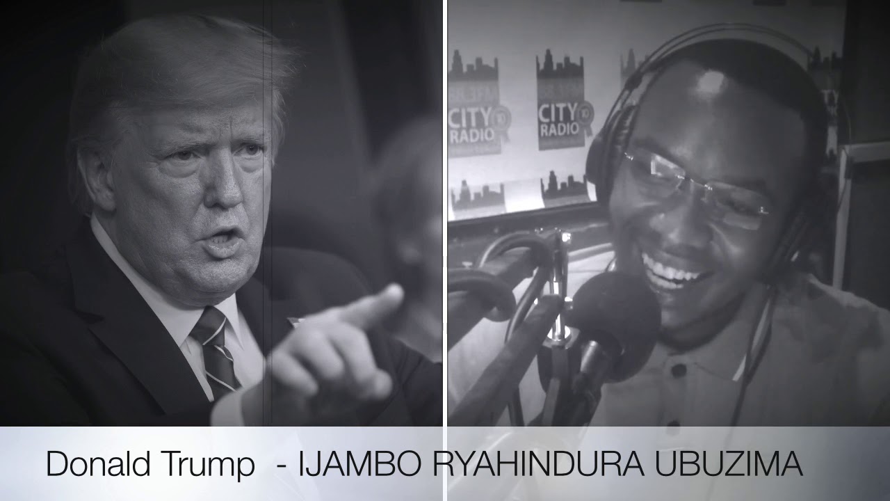 Donald Trump - IJAMBO RYAHINDURA UBUZIMA EP102