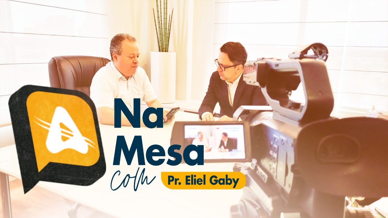 Na Mesa com o Pr. Eliel Gaby