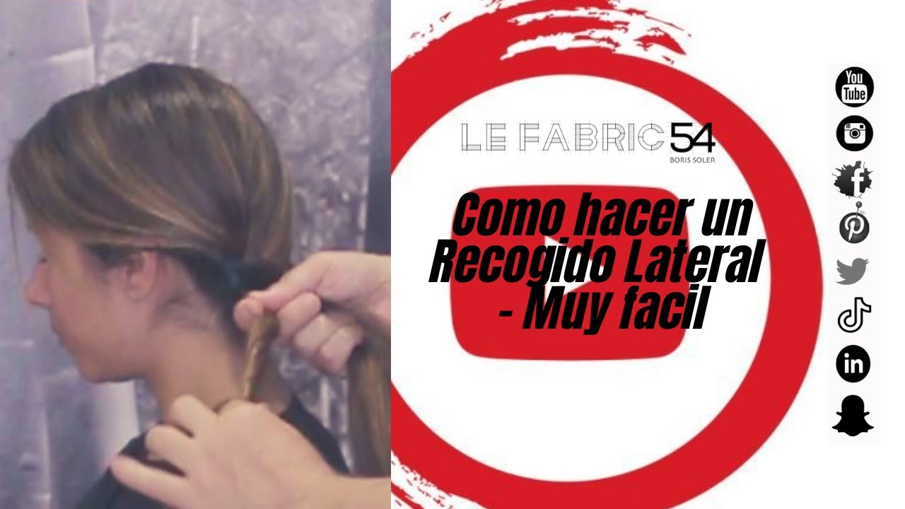 Como hacer un Recogido Lateral - Muy facil