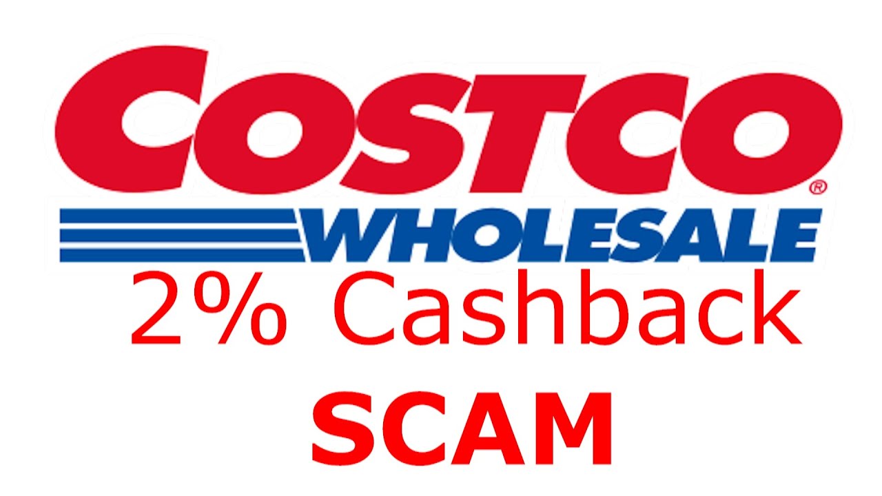 Costco 2% Cashback SCAM