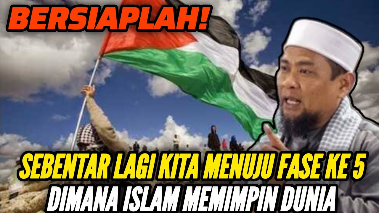 🔴BERSIAPLAH‼️SEBENTAR LAGI KITA MENUJU FASE KE 5, DIMANA ISLAM MEMIMPIN DUNIA | Buya Zulkifli M. Ali