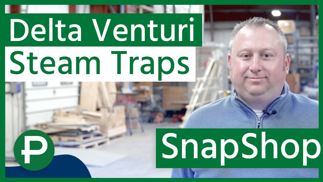 Delta Venturi Steam Traps | A Closer Look
