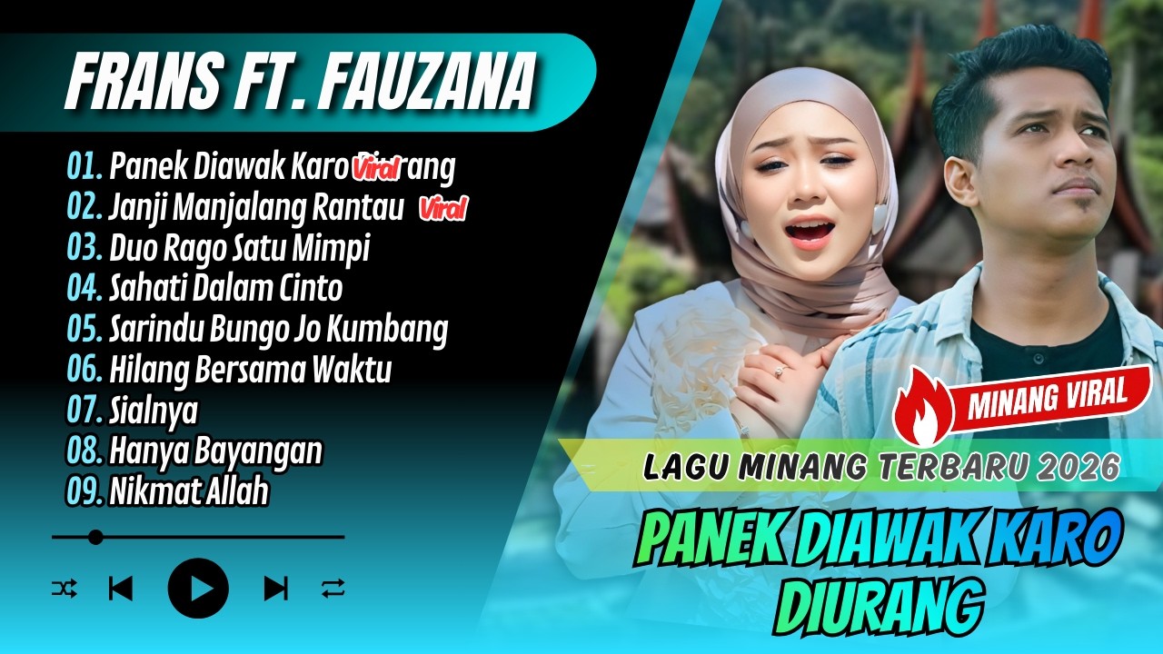 Frans Ft. Fauzana - PANEK DIAWAK KAYO DIURANG - JANJI MANJALANG RANTAU | LAGU MINANG TERPOPULER 2026