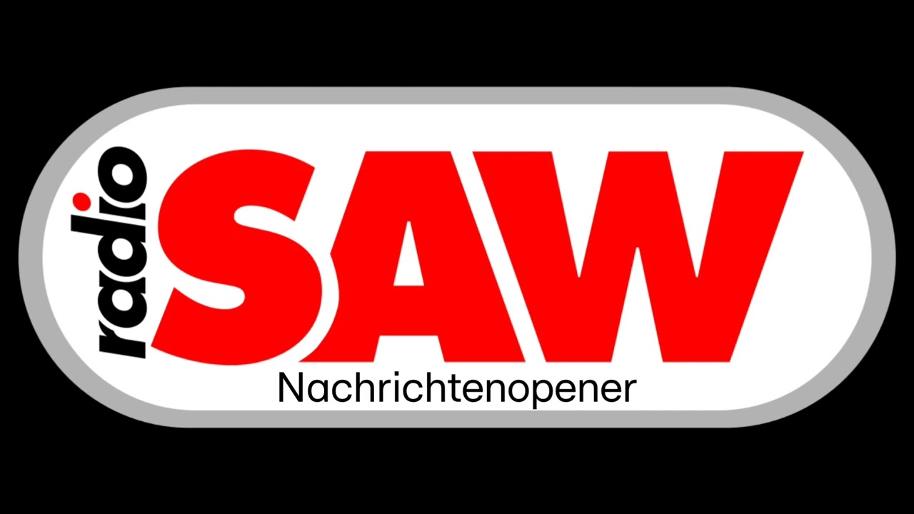 Radio SAW - Nachrichtenopener (2023)
