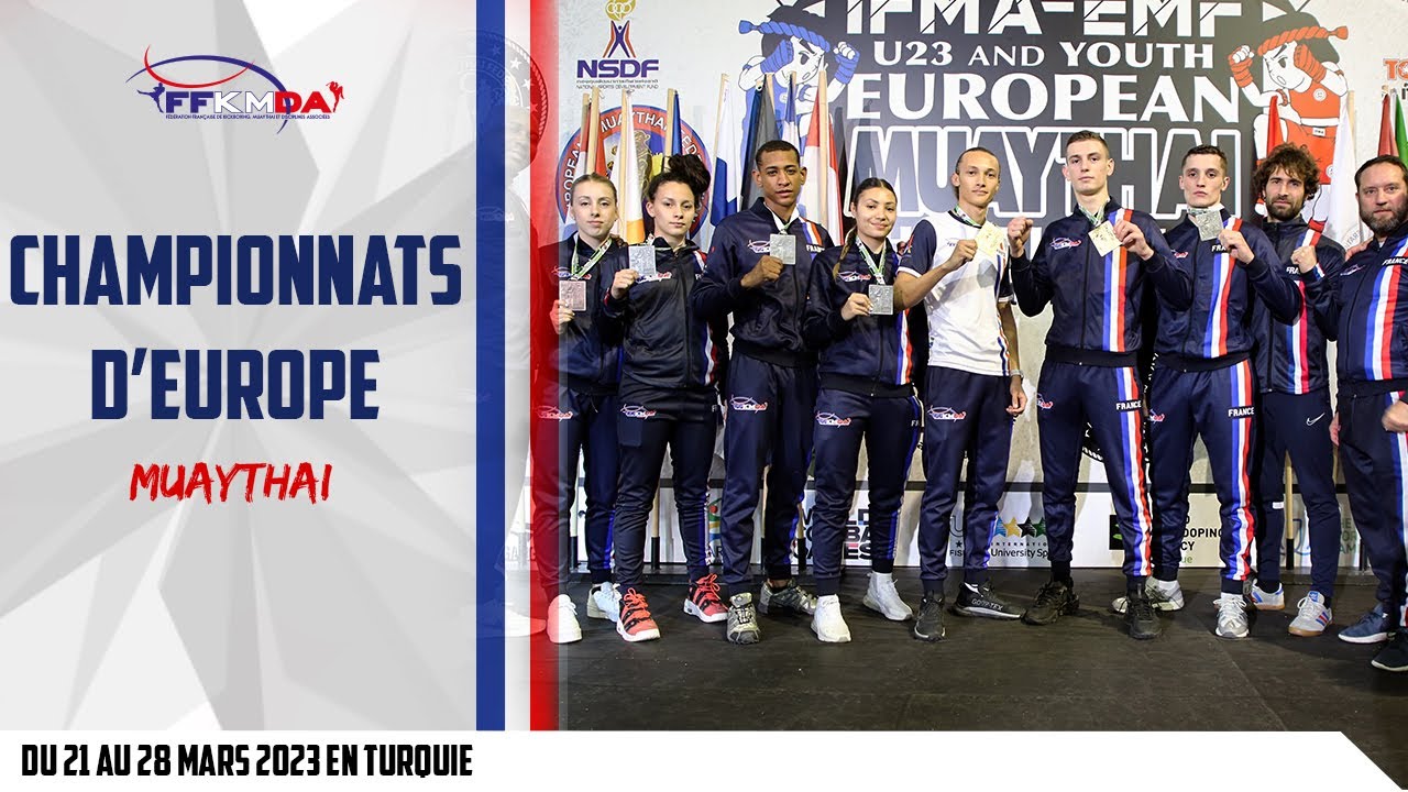 Championnats d'Europe IFMA - Juniors et U23 - Turquie