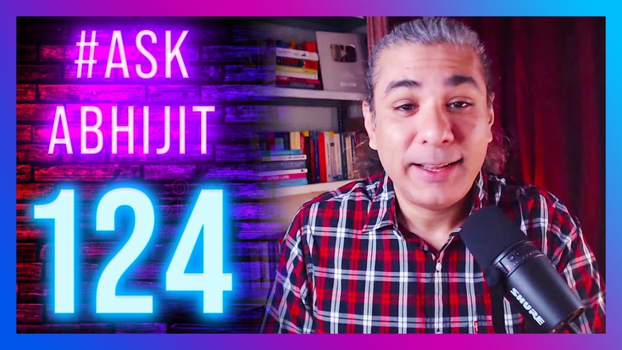 #AskAbhijit 124: Science, Technology, Astrophysics!