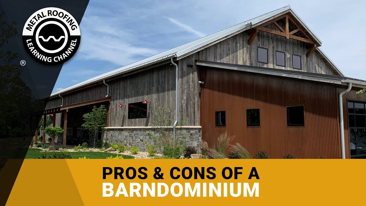 Barndominiums Pros and Cons: Find Out If A Barndominium Is Right For You?