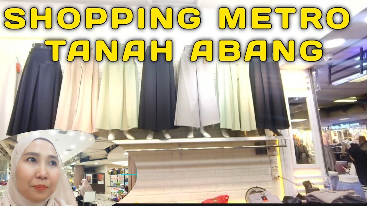 Hari pertama belanja di  TANAH ABANG