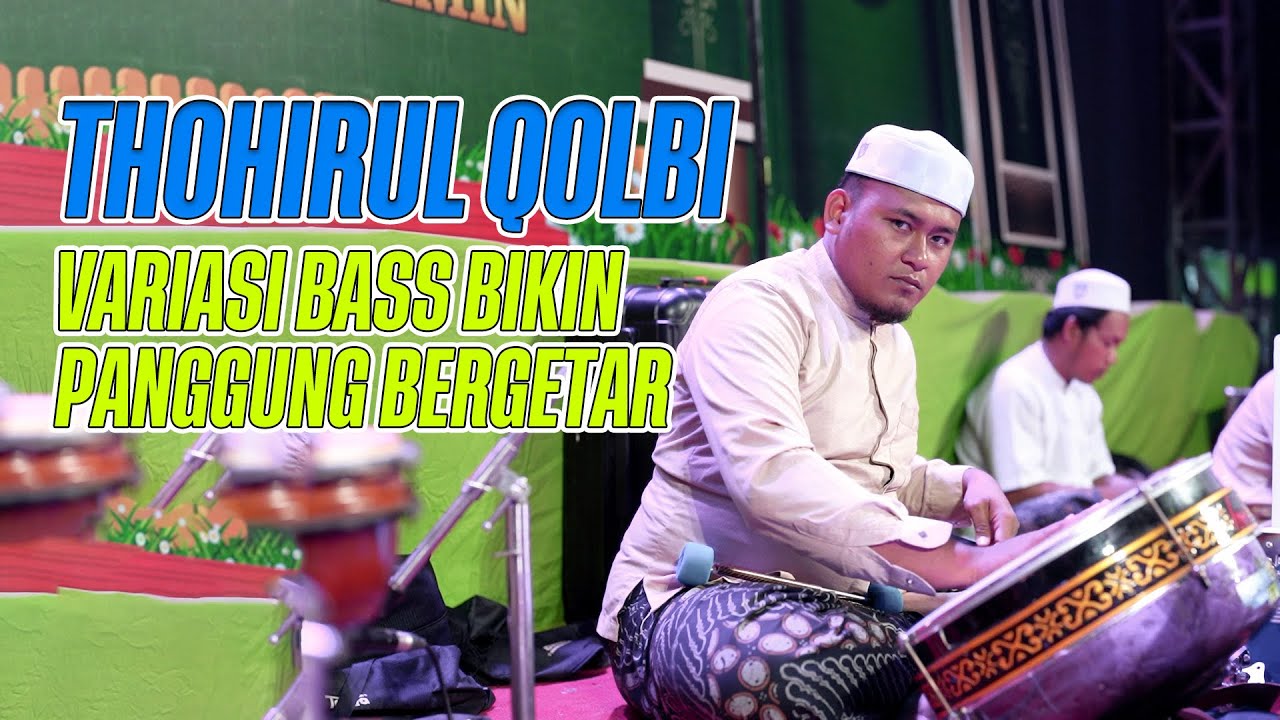 THOHIRUL QOLBU VARIASI BASS BIKIN PANGGUNG GETAR || HM MEDIA
