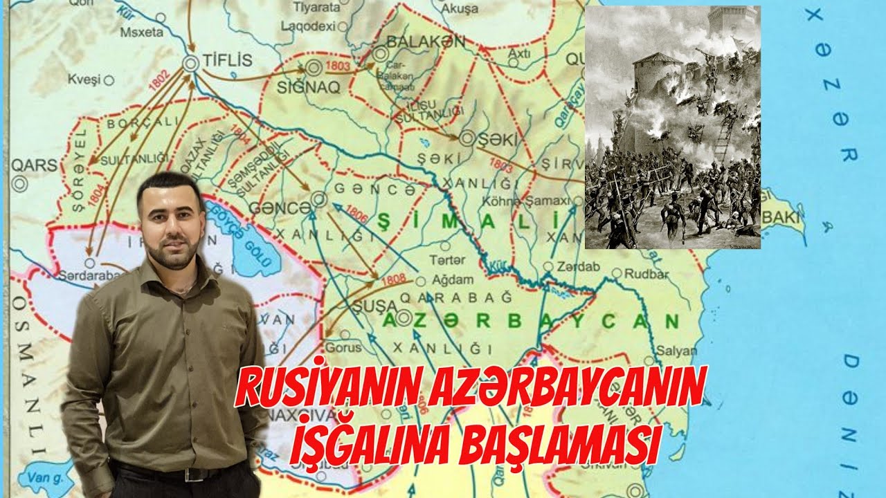 AZƏRBAYCAN TARİXİ DƏRS 43 | RUSİYANIN AZƏRBAYCANIN İŞĞALINA BAŞLAMASI