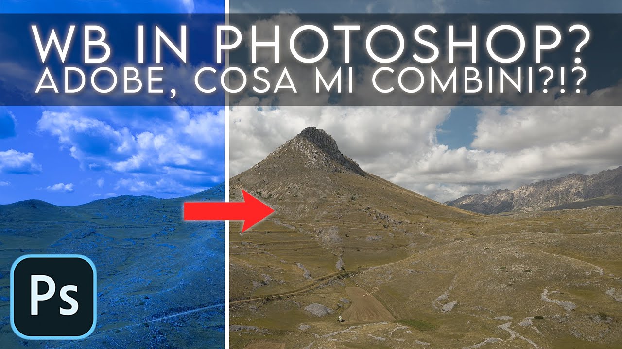Bilanciamento del Bianco in Photoshop: Adobe, COSA MI COMBINI?!? Tutorial Photoshop WB